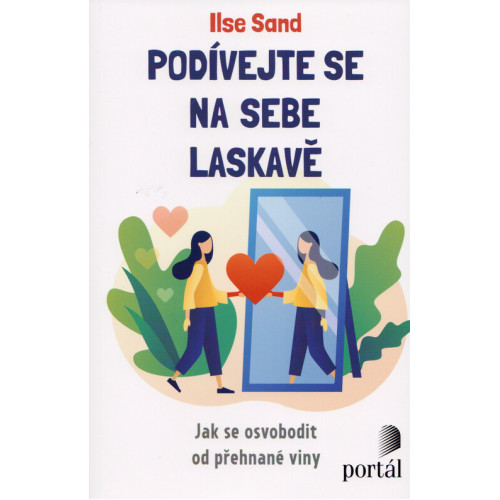 Podívejte se na sebe laskavě